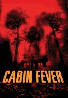 Cabin Fever
