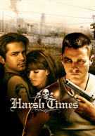 Harsh Times